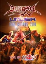 Dungeon (AUS) : Under the Rising Sun - Live in Japan